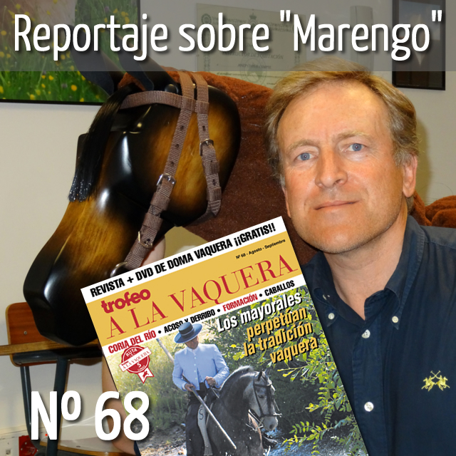 Reportaje sobre "Marengo" en Trofeo a la Vaquera